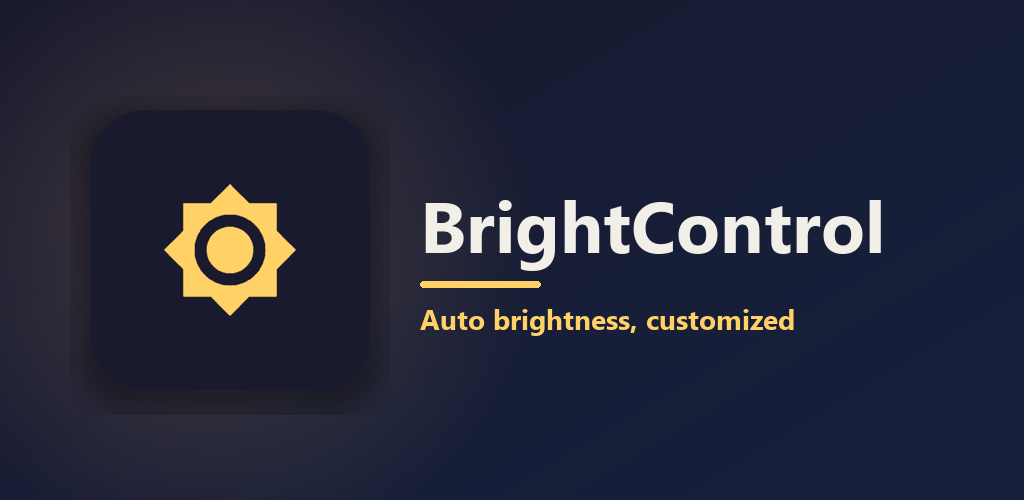 BrightControl — auto brightness, customized